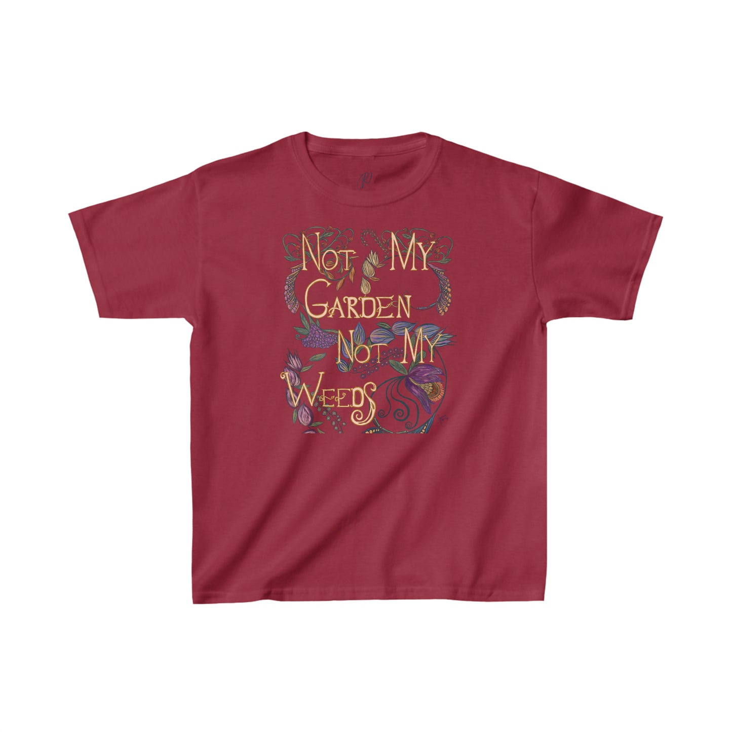 Not My Garden Not My Weeds© Kids Heavy Cotton™ Tee