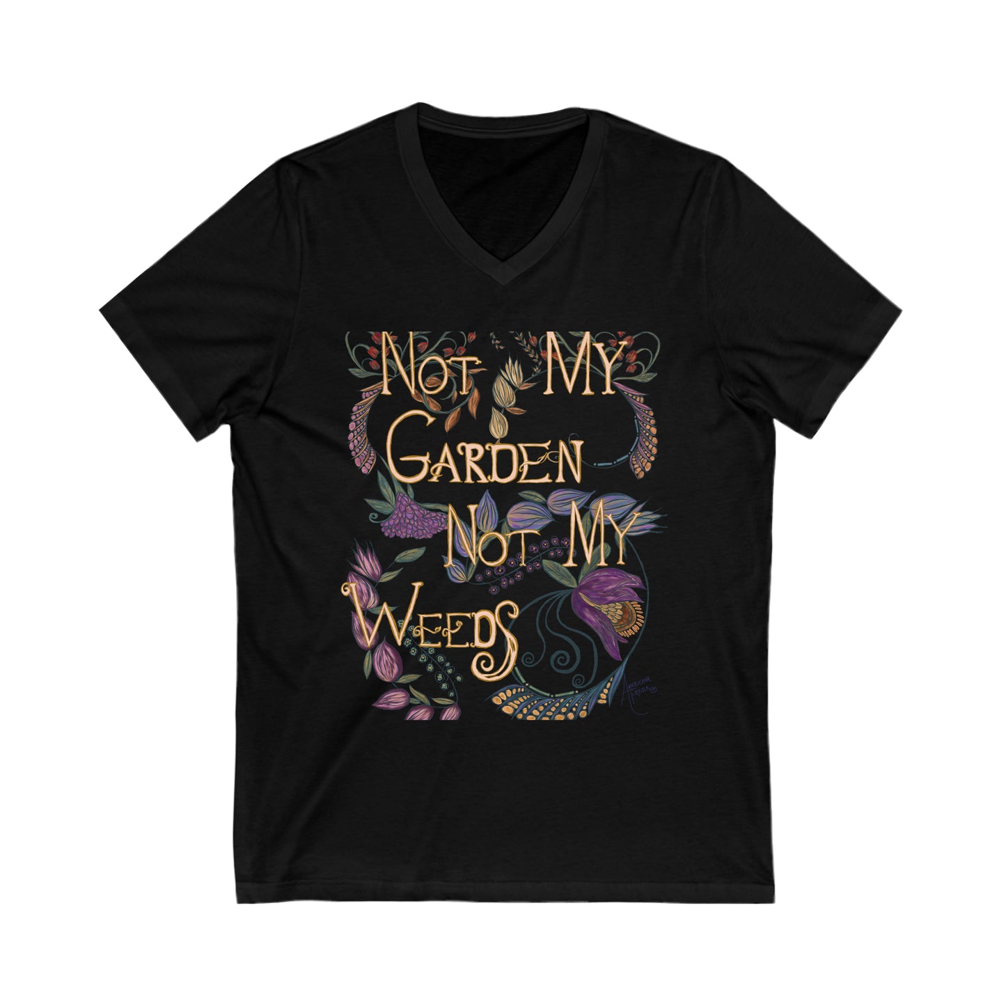 Not My Garden Not My Weeds© Unisex Jersey Short Sleeve V-Neck Tee