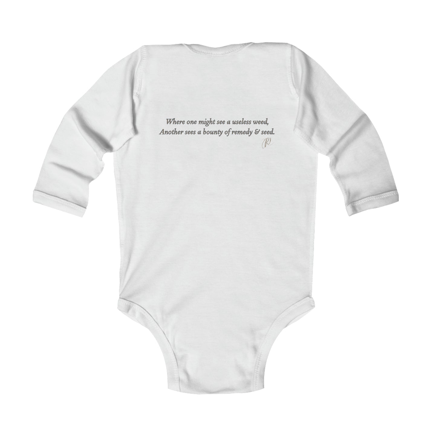 Not My Garden Not My Weeds© Infant Long Sleeve Bodysuit