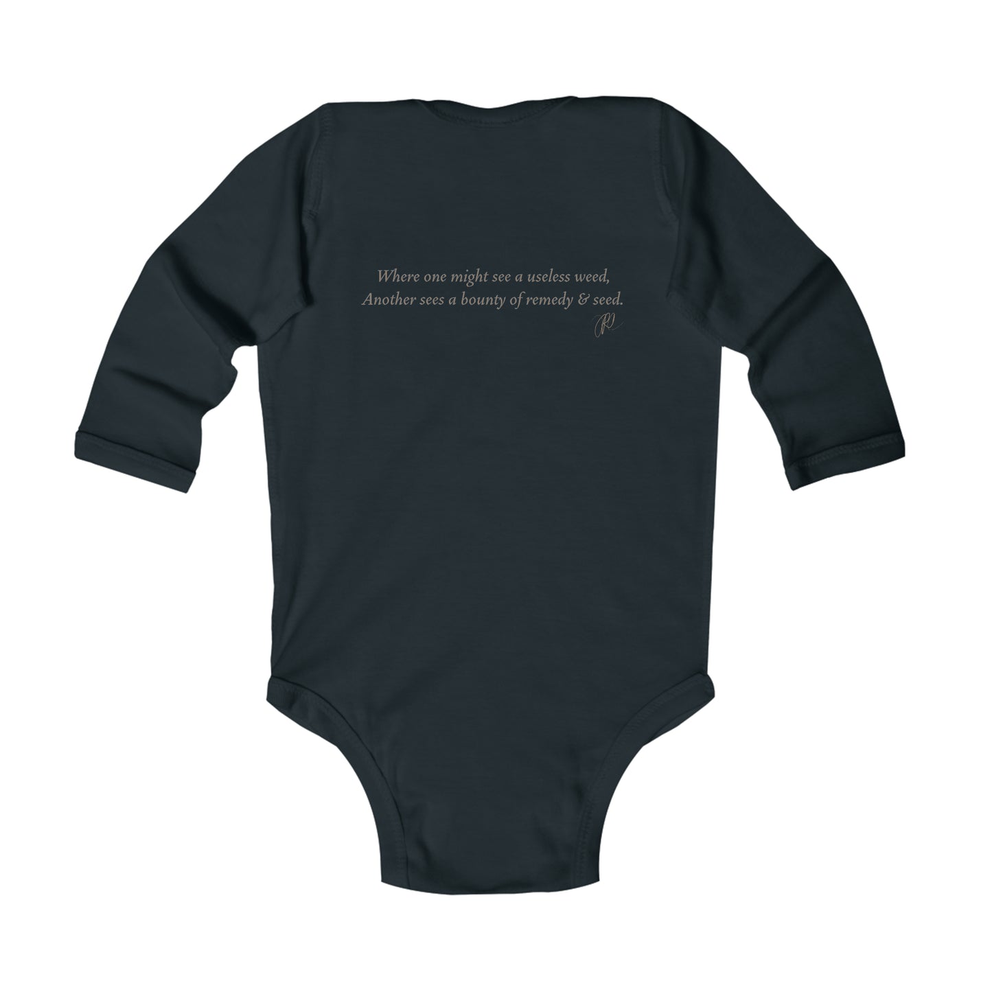 Not My Garden Not My Weeds© Infant Long Sleeve Bodysuit