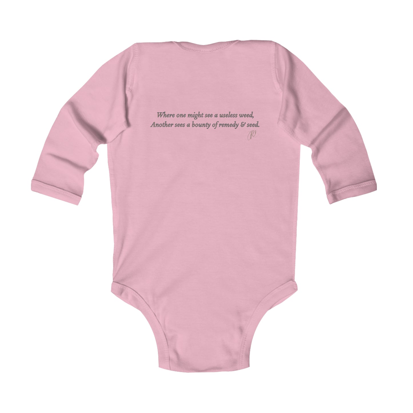 Not My Garden Not My Weeds© Infant Long Sleeve Bodysuit